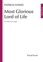 Most Glorious Lord of Life SATB choral sheet music cover